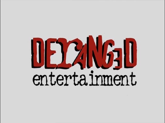 Deranged Entertainment - Closing Logos