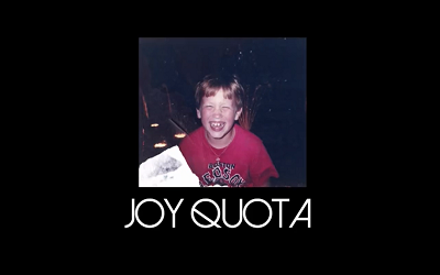 Joy Quota