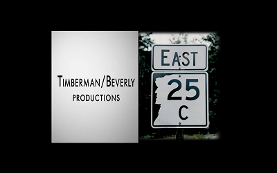 Timberman/Beverly Productions and East 25 C