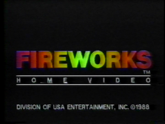 Fireworks Home Video (1991/1988 copyright)